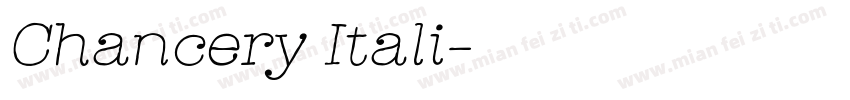 Chancery Itali字体转换